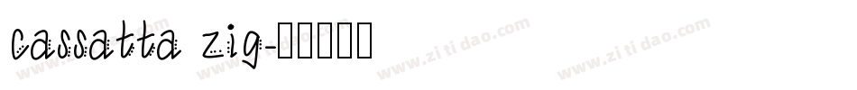 cassatta zig字体转换
